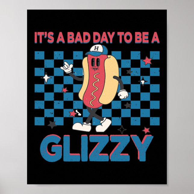 Póster Es un día D para ser un Glizzy 4 de julio 1 (Frente)