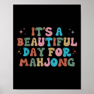Póster Es Un Día Hermoso Para Las Mujeres Mahjong Funny