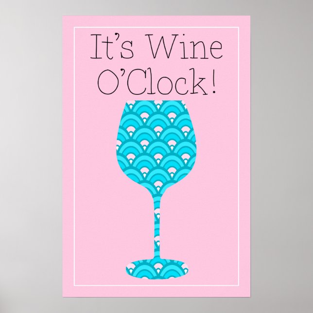 Póster Es un poster de vino humorístico de Wine O'Clock (Frente)