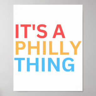 PÓSTER ES UNA COSA DE FILADELFIA
