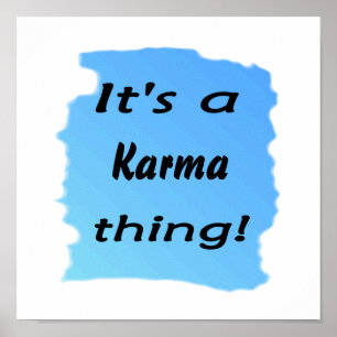 Póster ¡Es una cosa de karma!