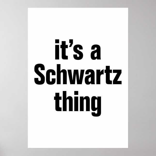 Póster es una cosa de schwartz (Frente)