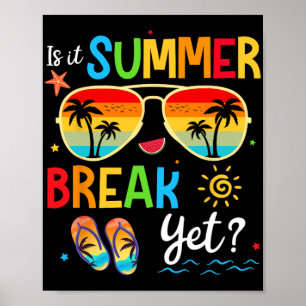 Póster Es vacaciones de verano pero feliz el último día d