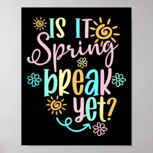 Póster ¿Es Ya Vacaciones de Primavera Patrón Floral Profe