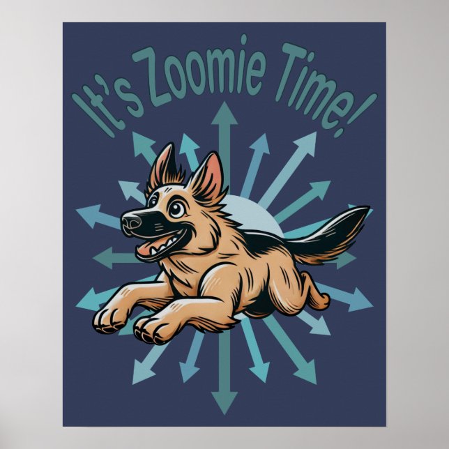 Póster Es Zoomie Time German Shepherd (Frente)
