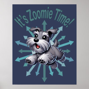 Póster Es Zoomie Time Miniature Schnauzer