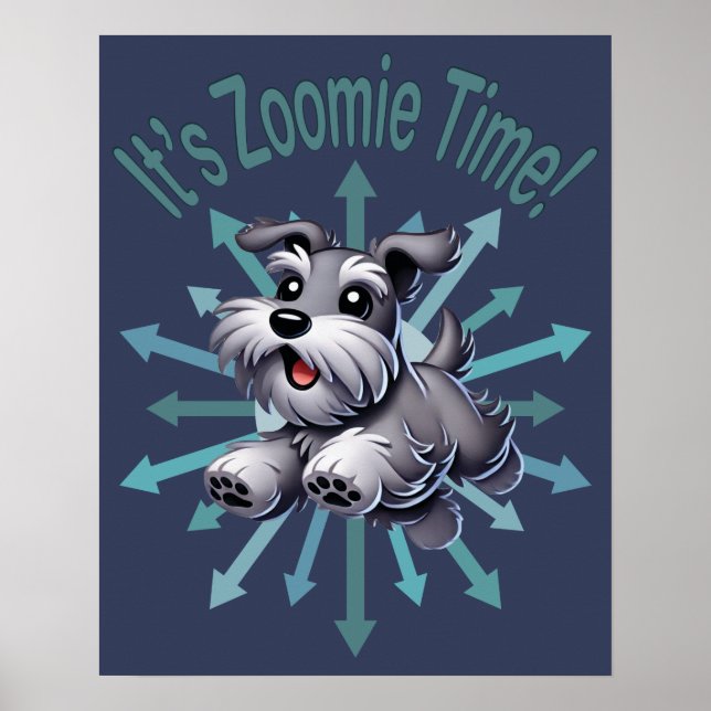 Póster Es Zoomie Time Miniature Schnauzer (Frente)