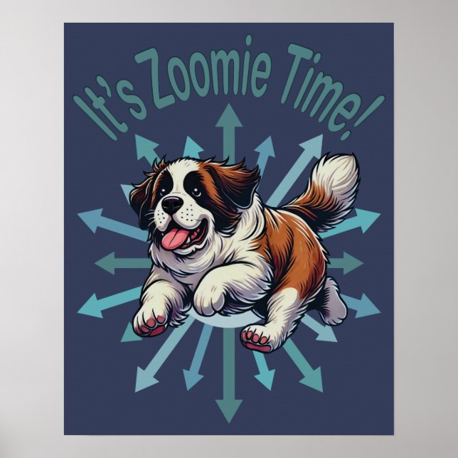 Póster Es Zoomie Time Saint Bernard (Frente)