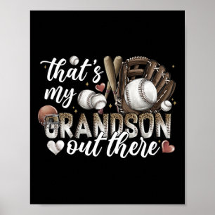 Póster Esa es mi nieto ahí fuera, abuela de béisbol.