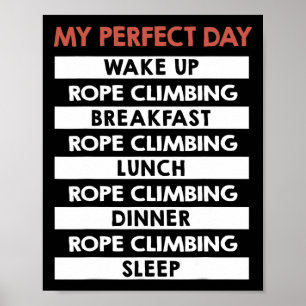 Póster Escalada con Cuerda Mi Día Perfecto Escalador de C