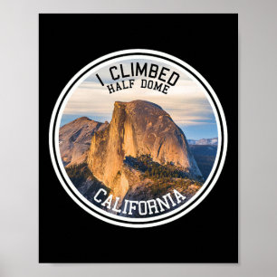 Póster Escalé Half Dome (camiseta de senderismo)