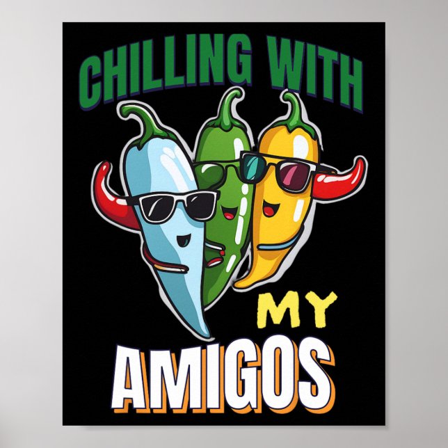 Póster Escalofriante Con Mi Amigos Cinco De Mayo Chilly P (Frente)