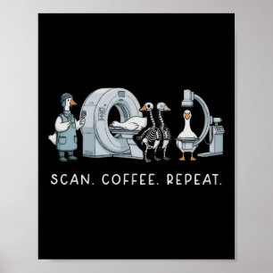 Póster Escanear Café Repetir Vida En Radiología Enfermera