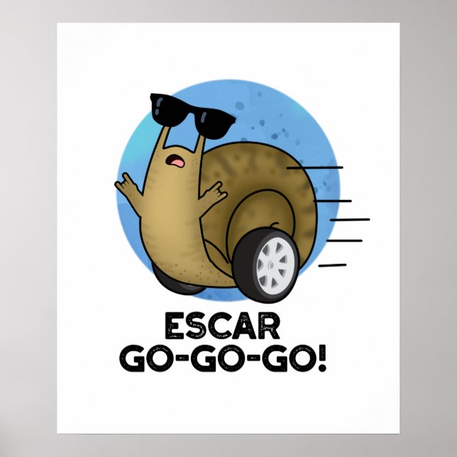 Póster Escar-go-go-go Cute Caracol Francés (Frente)