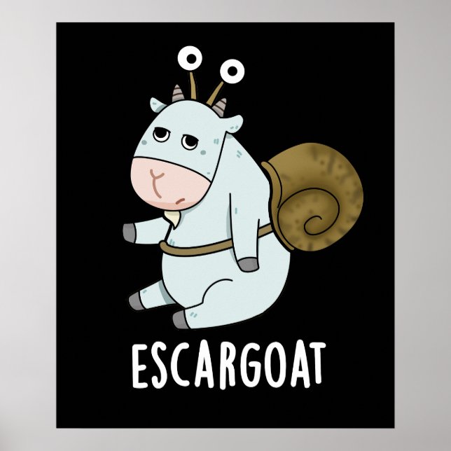 Póster Escar-goat Funny Caracol Francés Pun Dark BG (Frente)