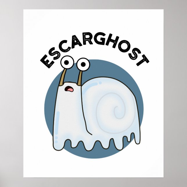 Póster Escarghost Funny Ghost Snail Pun (Frente)