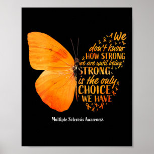 Póster Esclerosis no sabemos cuán fuerte mariposa señorit