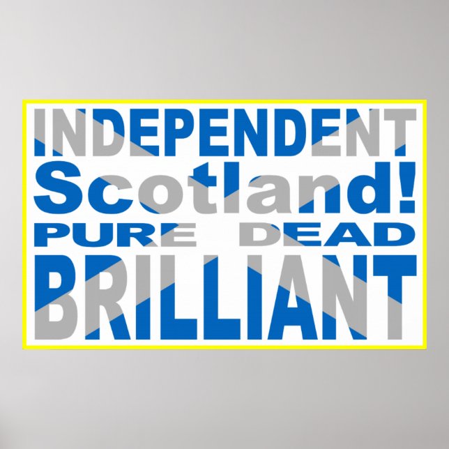 Póster Escocia independiente pura, muerta, brillante (Frente)