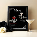 Póster Escoja su bebida envenenada Boda de esqueleto<br><div class="desc">Nada grita "¡Lo hago!" como un cartel de bebidas góticas inspiradas en Halloween. Prepárense para una celebración hermosa como ninguna otra con nuestro esqueleto "Hasta la muerte nos hacen parte" y florido tema gótico de Halloween novia y novio firma bebe gótico cartel de boda. Nuestro hermoso gótico escoge tu anuncio...</div>