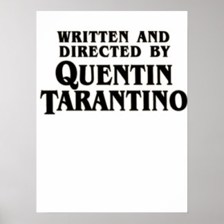 Póster Escrito y dirigido por Quentin Tarantino