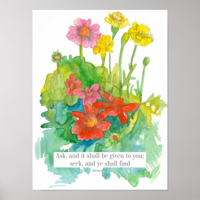 Póster Escritura Mateo 7:7 Biblia Verse Flores Zinnia (Frente)