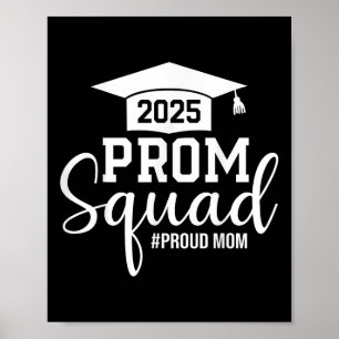 Póster Escuadrón Del Prom 2025: Orgullosa Mamá Graduada D