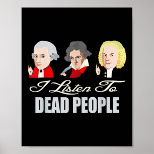 Póster Escucha Muertos Música Clical Mozart Bach Bee