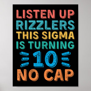 Póster Escucha Rizzlers Este Sigma Está Cumpliendo 10 No