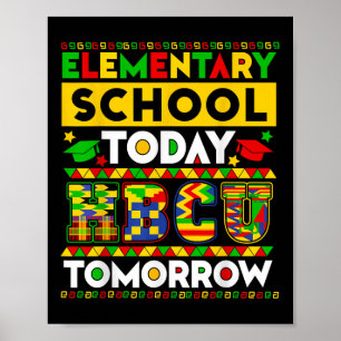 Póster Escuela Primaria Futura Hbcu Grad Hoy Hbcu Tomo