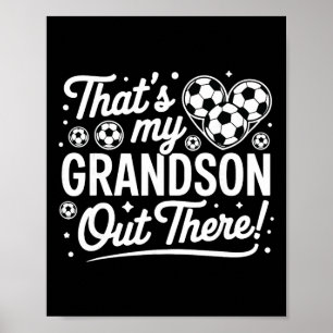 Póster Ese es mi nieto ahí afuera Abuela de fútbol divert