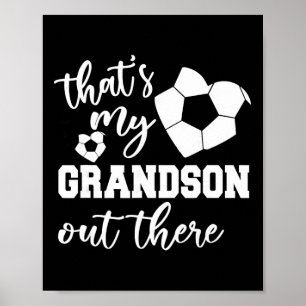 Póster Ese es mi nieto ahí fuera Fútbol Abuela Madre