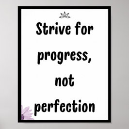 Póster Esforzarse por el progreso, no la perfección, Cita