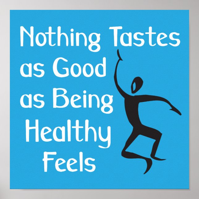 Póster eslogan Nothing Tastes as Good As Being Healthy (Frente)