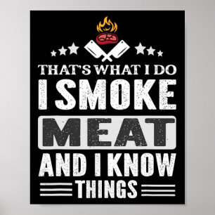 Póster Eso es lo que hago ahumar carne parrilla BBQ ahuma