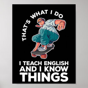 Póster Eso es lo que hago Enseño inglés divertido skatebo