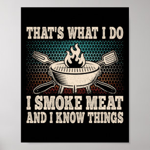 Póster Eso es lo que hago fumo carne y sé cosas Bb