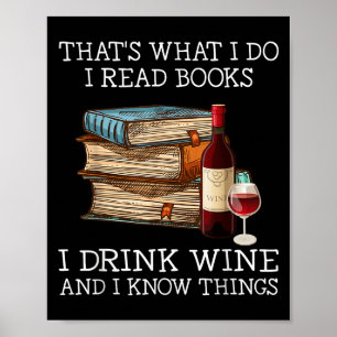Póster Eso es lo que hago, leo libros, bebo vino y K