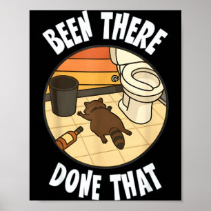 Póster Eso Ya Lo Hice Borracho Mapache Divertido Baño D