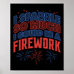 Póster Esparkle Tanto Podría Ser Un Fuego Gracioso El 4 D