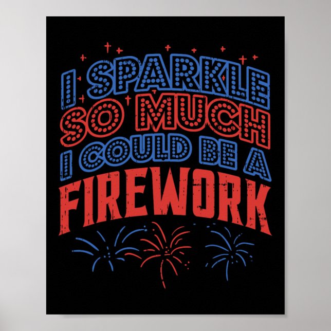 Póster Esparkle Tanto Podría Ser Un Fuego Gracioso El 4 D (Frente)