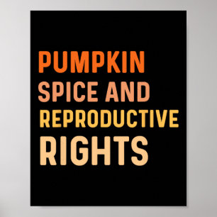 Póster Especias De Calabaza Y Derechos Reproductivos Caen