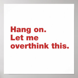 Póster Espera. Déjenme pensar esto