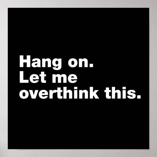 Póster Espera. Déjenme pensar esto (Frente)