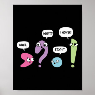 Póster Espera Qué Detente Estoy De Acuerdo Divertido Prof
