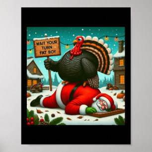 Póster Espera tu turno gordo chico pavo Santa divertido D