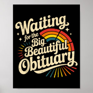 Póster Esperando el gran hermoso obituario