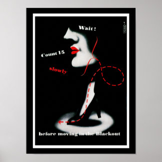 Póster Espere ~ antes de moverse en el apagón