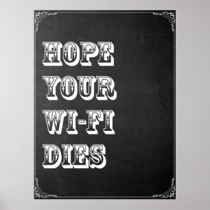 Póster Espero que tu Wi-Fi muera