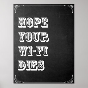Póster Espero que tu Wi-Fi muera