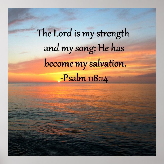PÓSTER ESPIRITUAL PSALM 118:14 DISEÑO DE FOTOS SUNRISE (Frente)